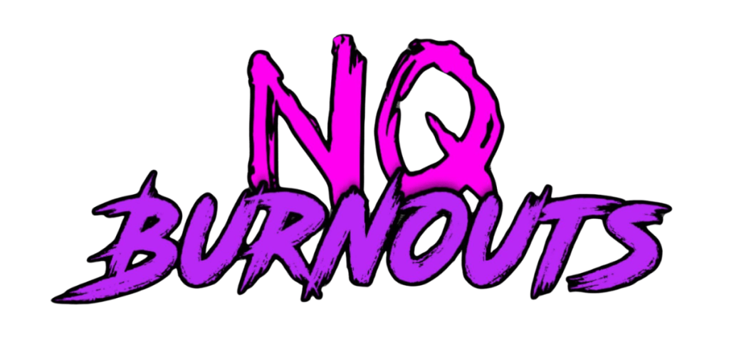 NQ Burnouts